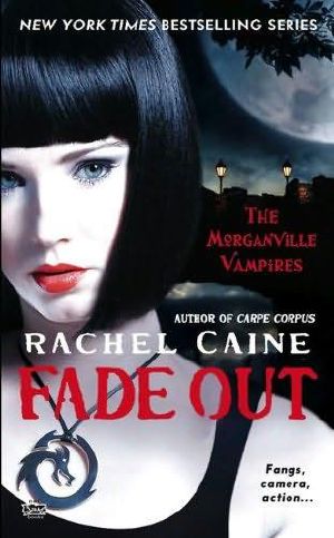 [The Morganville Vampires 07] • Morganville Vampires 7 · Fade Out